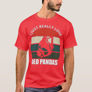 Ich habe gerade wirklich Liebe Red Pandas T-Shirt