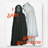 Ich habe gesagt! mousepad (Vorne)