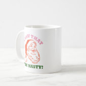 Ich habe gesehen, dass du Weihnachten Eklig hast Kaffeetasse (Vorderseite Links)