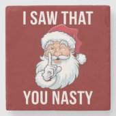 Ich habe gesehen, dass du Weihnachten Eklig Unglau Steinuntersetzer (Vorderseite)