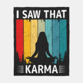 Ich habe gesehen, dass Karma Fleecedecke (Vorderseite)