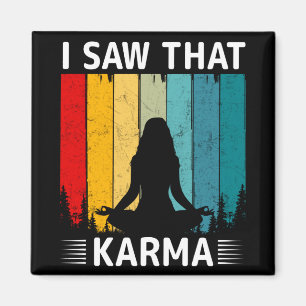 Ich habe gesehen, dass Karma Magnet
