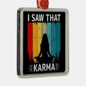 Ich habe gesehen, dass Karma Ornament Aus Metall (Rechts)