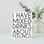 ICH HABE GETRÄNKE ÜBER GEFÜHLE GEMISCHT POSTKARTE (Stehend Vorderseite)