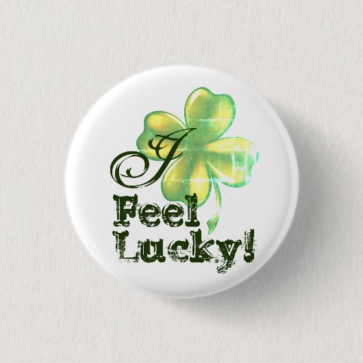 Ich habe Glück, St. Patrick's Day Button (Vorderseite)