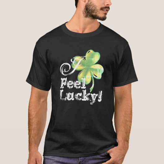Ich habe Glück, St. Patrick's Day, T - Shirt (Vorderseite)