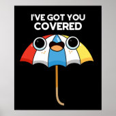Ich habe Got, du Covered Funny Umbrella Pun Dark B Poster (Vorne)