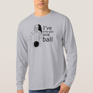 Ich habe GOT NUR EINEN BALL T - Shirt
