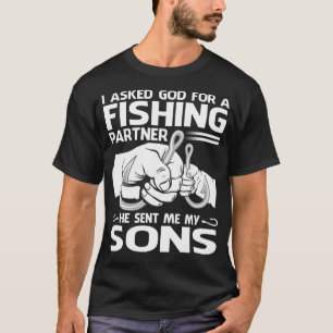 Ich habe Gott für einen Fisch-Partner Gefragt, den T-Shirt
