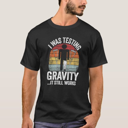 Ich habe Gravitation getestet. Es wirkt noch Verle T-Shirt (Vorderseite)