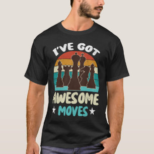 Ich habe großartige Züge Schachspieler Lustiges Sc T-Shirt