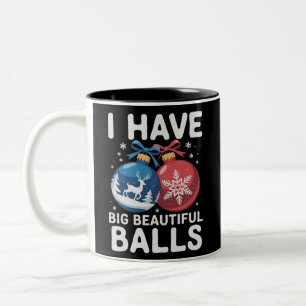 Ich habe große schöne Bälle Weihnachten Lustiges P Zweifarbige Tasse