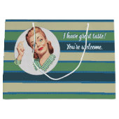 Ich habe großen Geschmack. Sie sind willkommen Große Geschenktüte (Vorderseite)