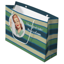 Ich habe großen Geschmack. Sie sind willkommen Große Geschenktüte