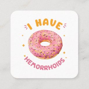 Ich habe Hämorrhoiden Quadratische Visitenkarte
