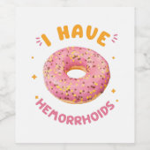 Ich habe Hämorrhoiden Weinetikett (Einzelnes Label)
