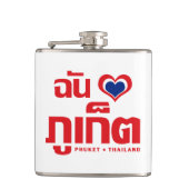 Ich habe Herz (Liebe) Phuket Thailand Flachmann (Vorderseite)