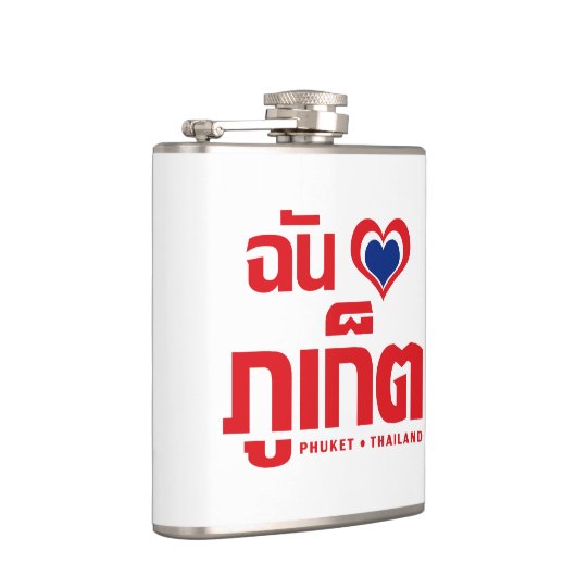 Ich habe Herz (Liebe) Phuket Thailand Flachmann (Rechts)