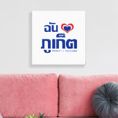 Ich habe Herz (Liebe) Phuket Thailand Leinwanddruck (Insitu (Wohnzimmer))