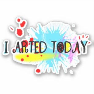 Ich habe heute den Funny Pun angefangen Aufkleber