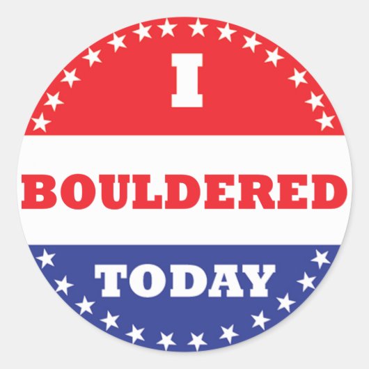 Ich habe heute gebouldet runder aufkleber (Vorderseite)