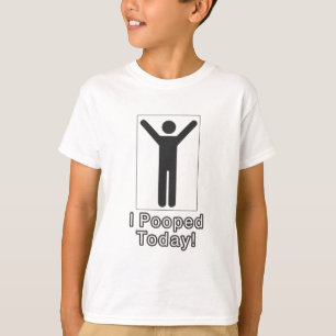 Ich habe heute gekackt T-Shirt