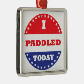 Ich habe heute gepaddelt ornament aus metall (Rechts)