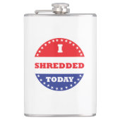 Ich habe heute geschreddert flachmann (Vorderseite)