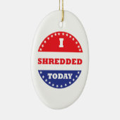 Ich habe heute geschreddert keramikornament (Rechts)