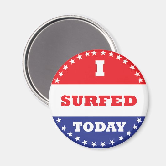 Ich habe heute gesurft magnet (Vorderseite/Rückseite)