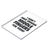 Ich habe heute nicht genug Mittlere Fingern Notizblock (Linke Seite)