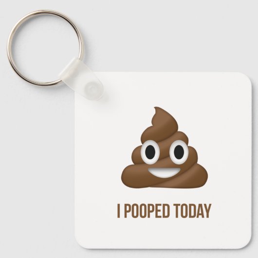 Ich habe heute Personalisiert Poo Emoji Gekackt Schlüsselanhänger (Vorderseite)