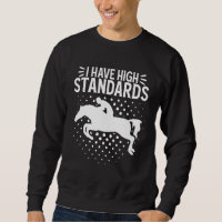 Ich habe hohe Standards zeigen Springen Reithors
