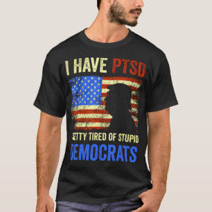 Ich habe Hübsche Müde von dubiotischen Demokraten T-Shirt
