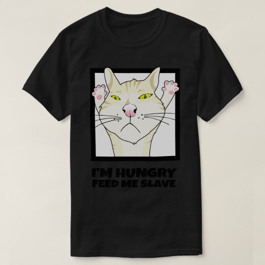 Ich habe Hunger jetzt Gefüttert T-Shirt (Design vorne)