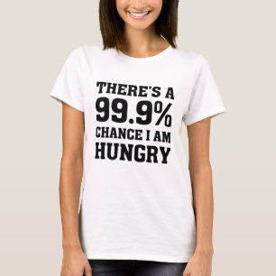 Ich habe Hunger T-Shirt