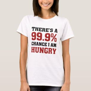 Ich habe Hunger T-Shirt