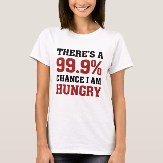 Ich habe Hunger T-Shirt (Vorderseite)