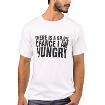 Ich habe Hunger. T - Shirt