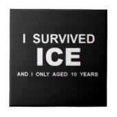 Ich habe ICE überlebt Fliese (Vorderseite)