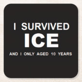 Ich habe ICE überlebt Rechteckiger Pappuntersetzer (Vorderseite)