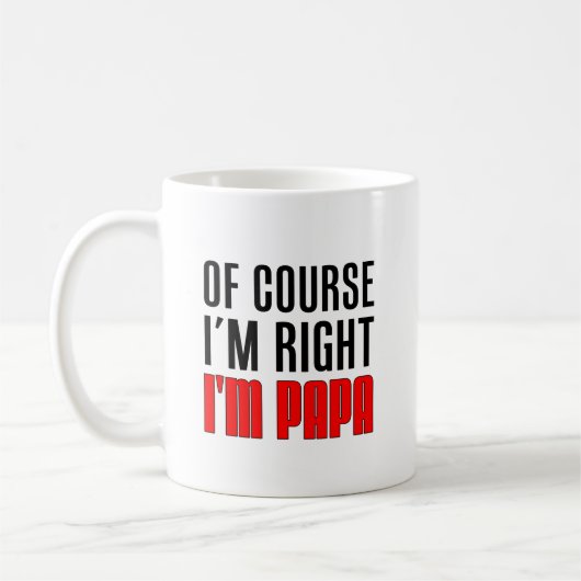 Ich habe ich bin Papa Recht Kaffeetasse (Links)