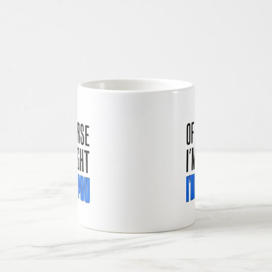 Ich habe ich bin Papou Tasse Recht (Mittel)