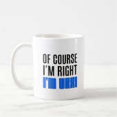 Ich habe ich bin Ukki Tasse Recht (Links)