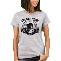 Ich habe ihnen den T - Shirt "Farmin' Roots Barn &