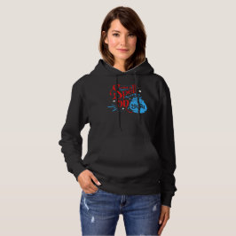 ICH HABE IHNEN EINE SPRACHE ÜBER IHREN lustigen ha Hoodie