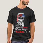 Ich habe Ihren Swing gesehen, ich kenne Ihren Swin T-Shirt (Vorderseite)