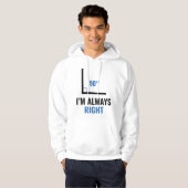 Ich habe immer recht hoodie (Vorne ganz)