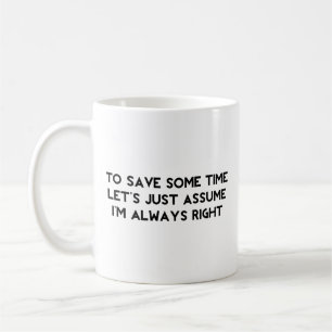 Ich-habe-immer-recht-Kaffeetasse Kaffeetasse