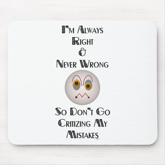 Ich habe immer recht mousepad (Vorne)